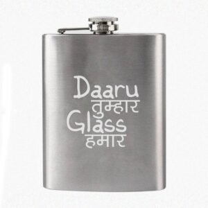 Hip Flask - Daru Tumhar Glass Hamar