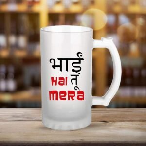 Wellingston Transparent 450 ml Beer Glass with Printed Funny Quotes - Bhai Hai Tu Mera