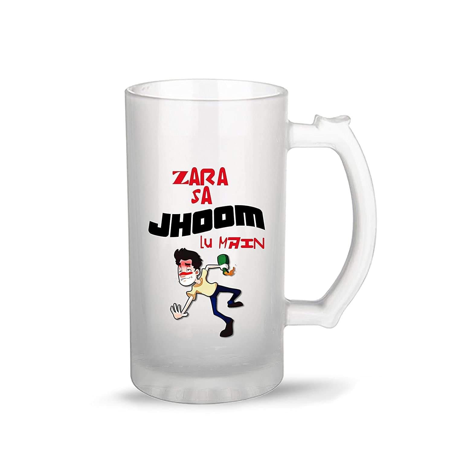 Wellingston Transparent 450 ml Beer Glass with UV Printed Funny Quotes Zara Sa Jhoom Lu Main | Beer Mug for Freezer | Perfect Gift for him/her |...